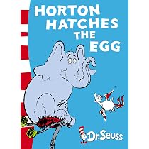Horton Hatches the Egg: Yellow Back Book (Dr. Seuss - Yellow Back